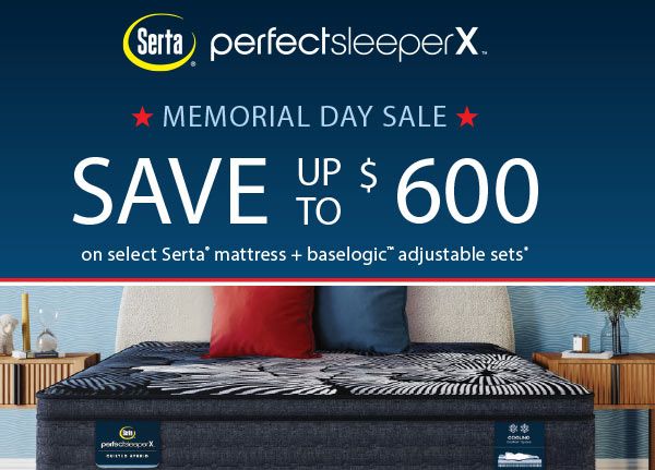 Serta Perfect Sleeper X save up to $600